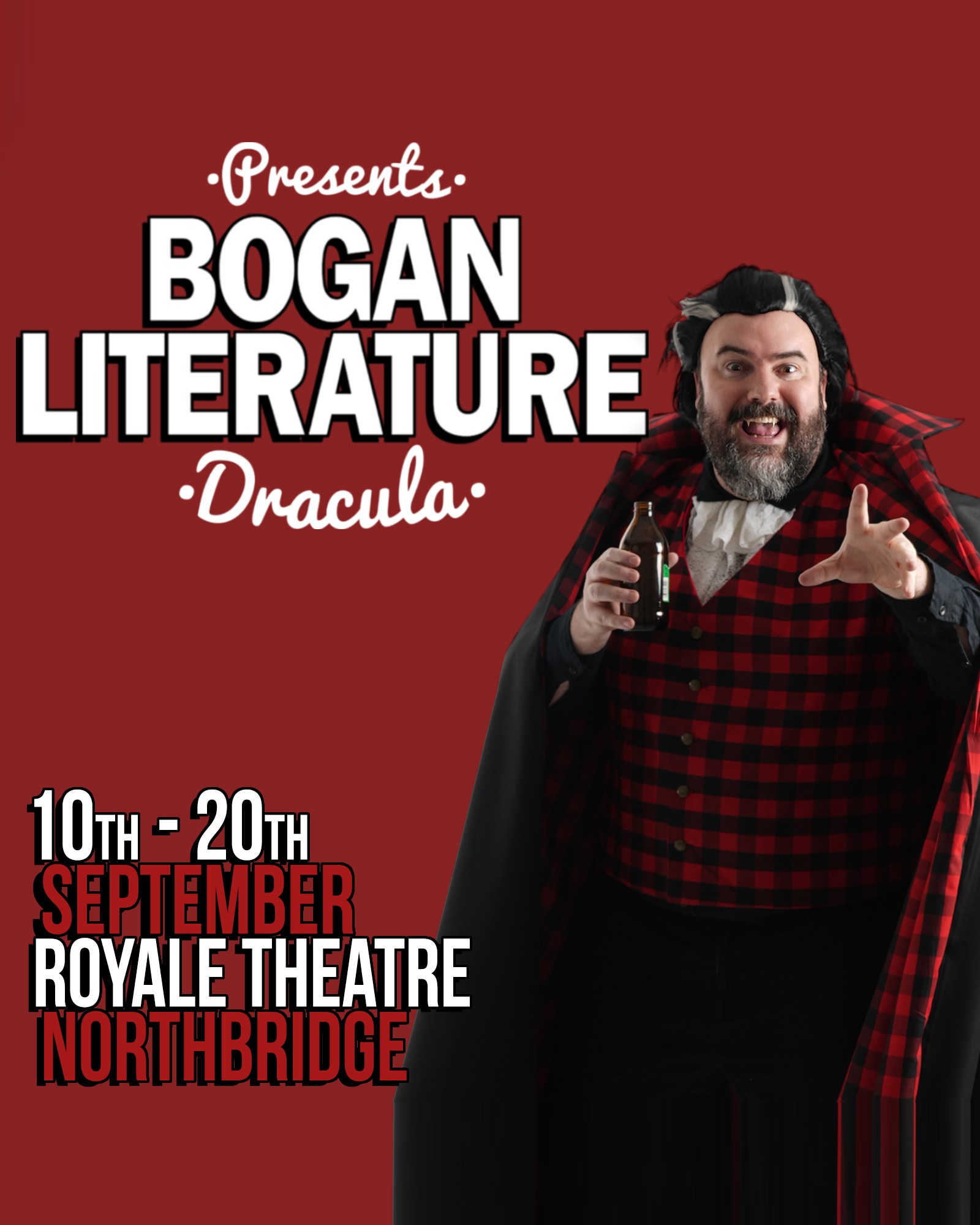 Bogan Literature Presents Dracula poster, a vampire in a red flannel vest and cape holding a beer.